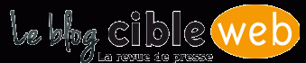 cibleweb la revue de presse hébdomadaire