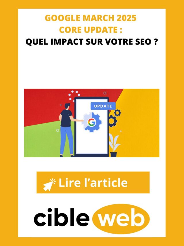 Google-March-2025-Core-Update-quel-impact-sur-votre-SEO